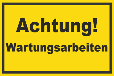 " Achtung !  Wartungsarbeiten "